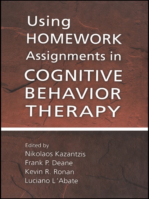Using Homework Assignments in Cognitive Behavior Therapy 