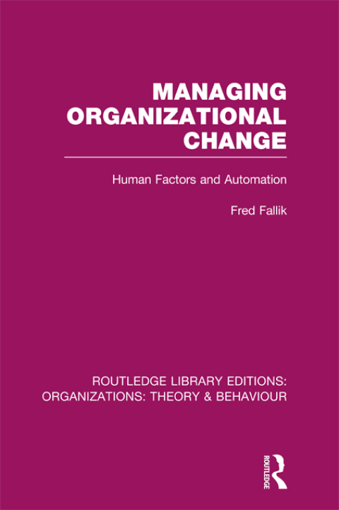 Cover image for book Managing Organizational Change (RLE: Organizations)