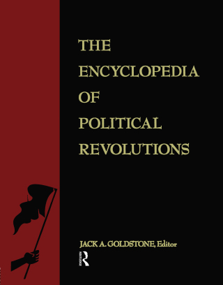 The Encyclopedia of Political Revolutions