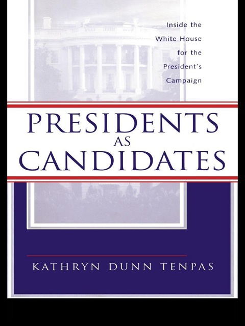 Cover image for book Presidents as Candidates