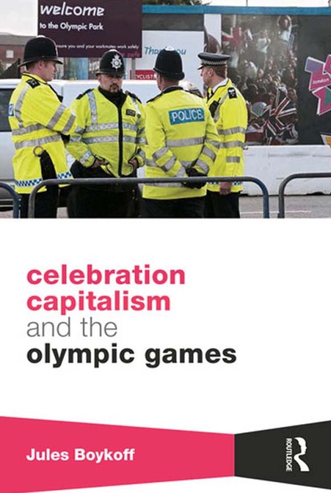 Cover image for book Celebration Capitalism and the Olympic Games