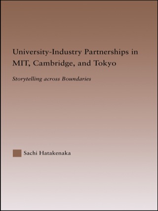 University-Industry Partnerships in MIT, Cambridge, and Tokyo
