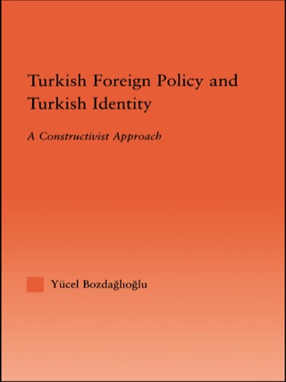 Turkish Foreign Policy and Turkish Identity