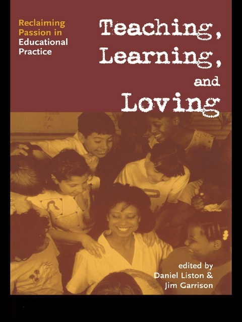 Cover image for book Teaching, Learning, and Loving