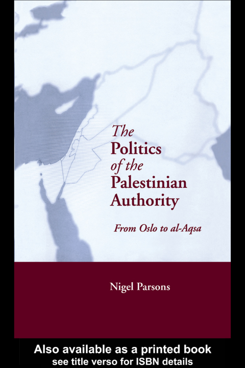 Cover image for book The Politics of the Palestinian Authority