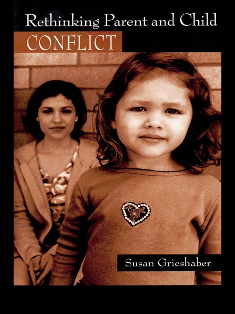 Cover image for book Rethinking Parent and Child Conflict