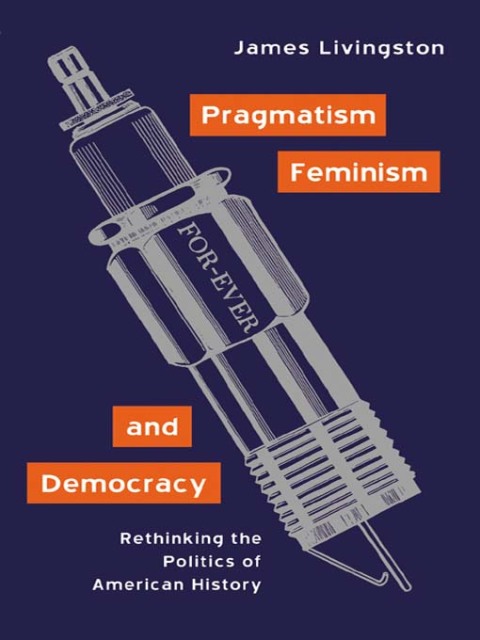 Cover image for book Pragmatism, Feminism, and Democracy