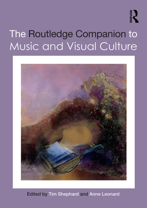 Cover image for book The Routledge Companion to Music and Visual Culture