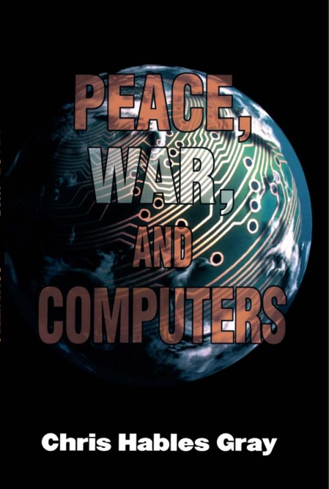 Cover image for book Peace, War and Computers