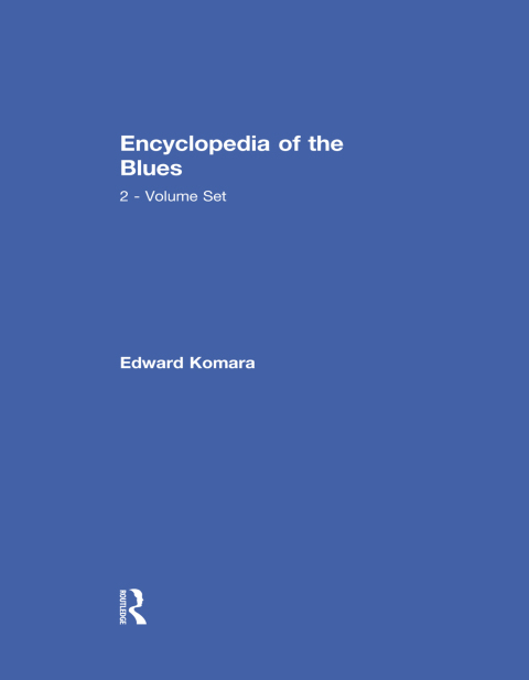 Cover image for book Encyclopedia of the Blues 2-Volume Set
