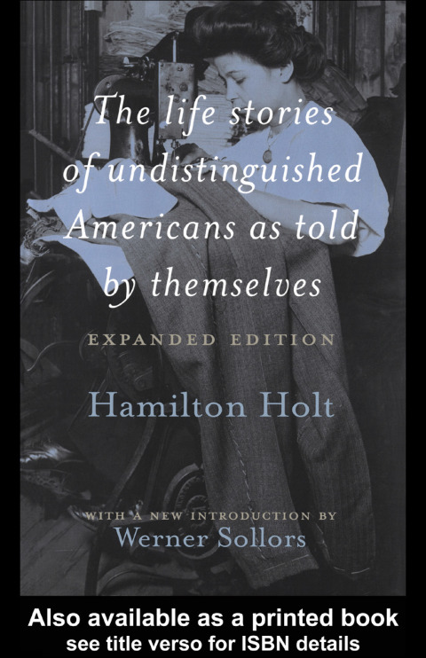 Cover image for book The Life Stories of Undistinguished Americans as Told by Themselves