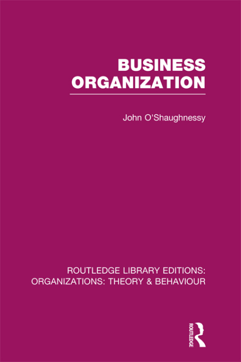 Cover image for book Business Organization (RLE: Organizations)