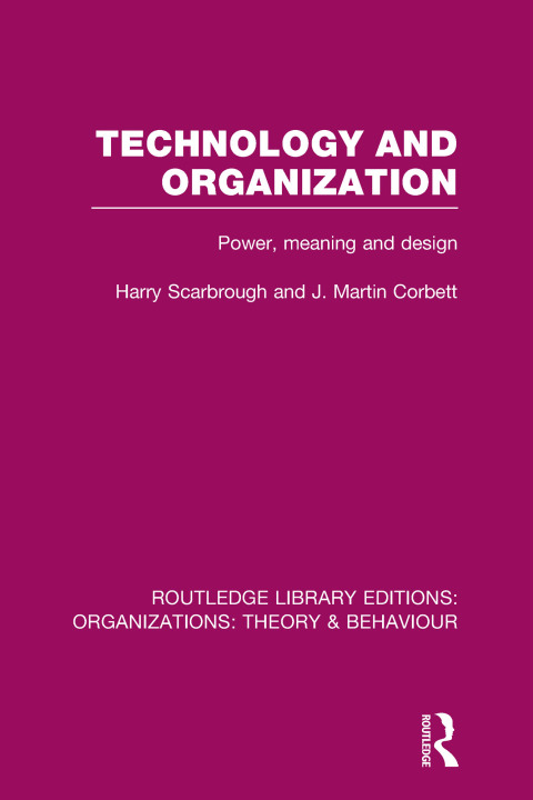 Cover image for book Technology and Organization (RLE: Organizations)