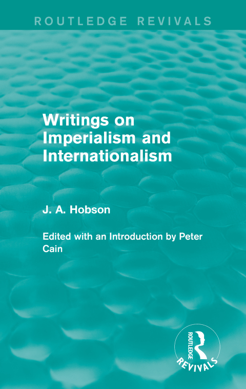 Cover image for book Writings on Imperialism and Internationalism (Routledge Revivals)