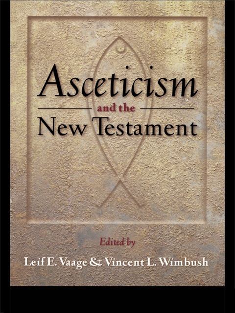 Cover image for book Asceticism and the New Testament