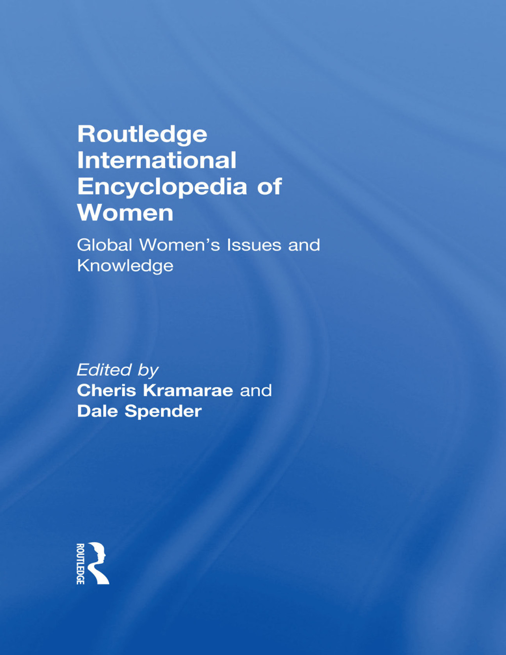 Routledge International Encyclopedia of Women - 1st Edition (eBook Rental)