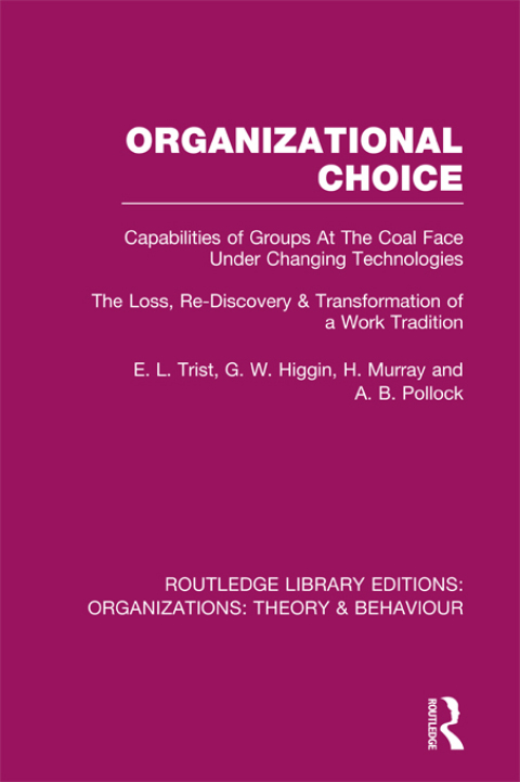 Organizational Choice (RLE: Organizations) 