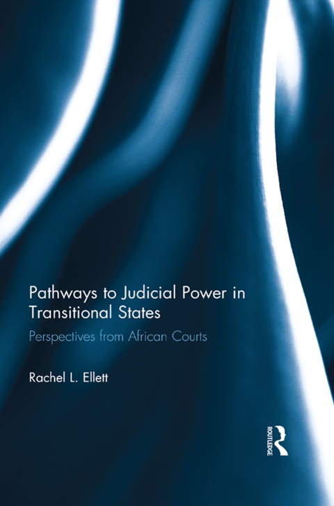 Cover image for book Pathways to Judicial Power in Transitional States