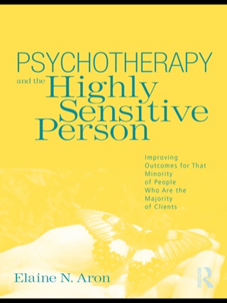 Psychotherapy and the Highly Sensitive Person