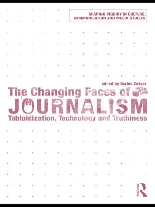 The Changing Faces of Journalism