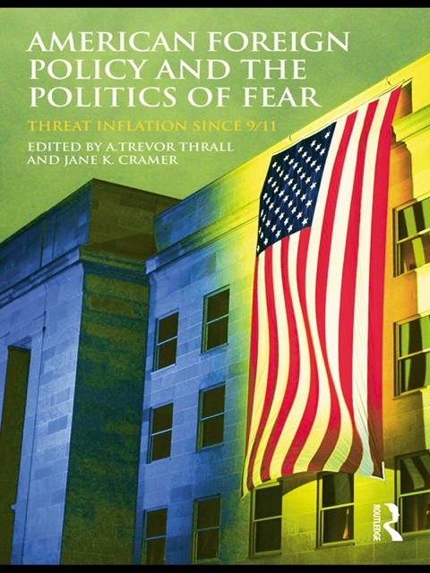 Cover image for book American Foreign Policy and The Politics of Fear