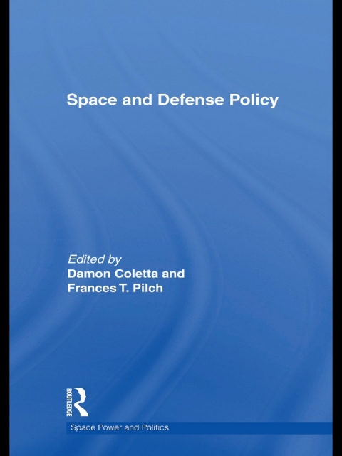Cover image for book Space and Defense Policy