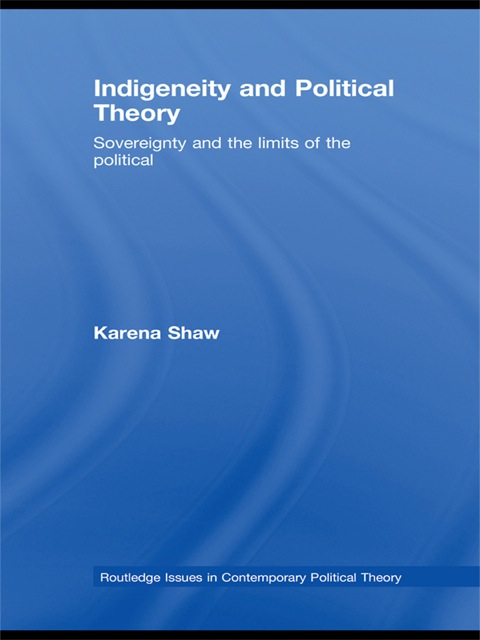 Cover image for book Indigeneity and Political Theory