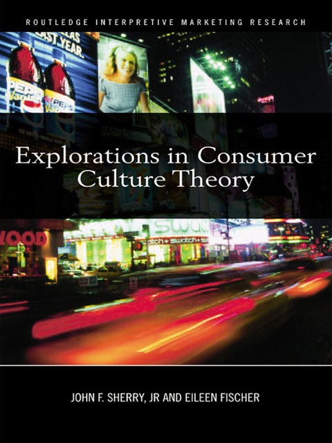 Cover image for book Explorations in Consumer Culture Theory
