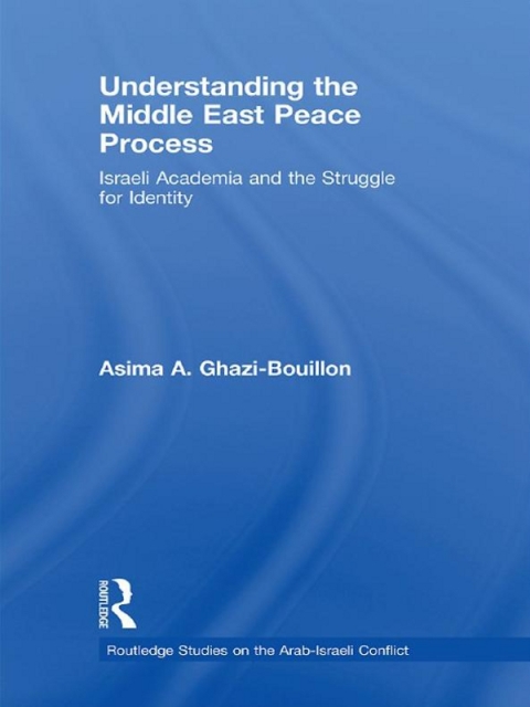 Cover image for book Understanding the Middle East Peace Process