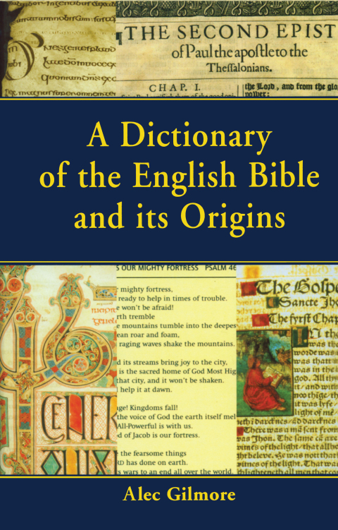 Cover image for book A Dictionary of the English Bible and its Origins