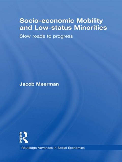 Cover image for book Socio-economic Mobility and Low-status Minorities