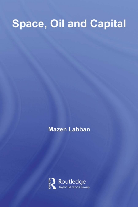 Cover image for book Space, Oil and Capital