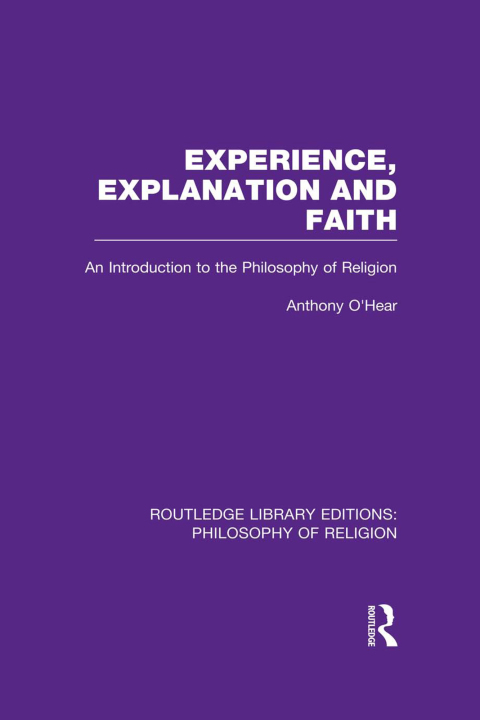 Cover image for book Experience, Explanation and Faith