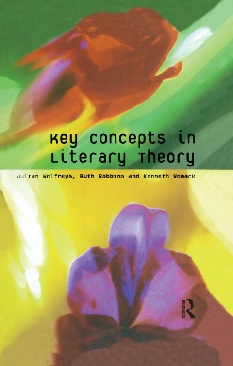 Cover image for book Key Concepts in Literary Theory