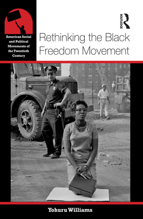 Cover image for book Rethinking the Black Freedom Movement