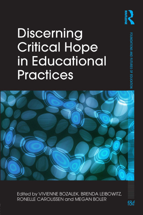 Discerning Critical Hope in Educational Practices 