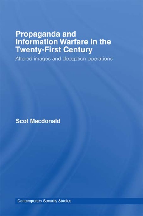 Cover image for book Propaganda and Information Warfare in the Twenty-First Century