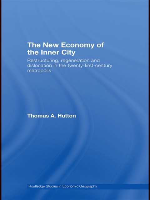 The New Economy of the Inner City 