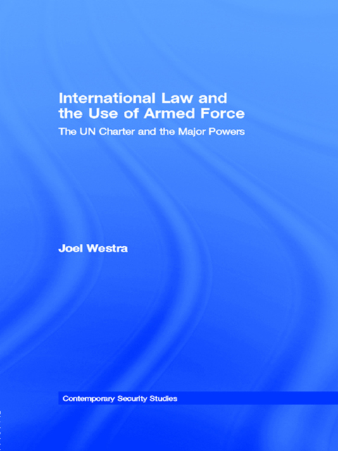 Cover image for book International Law and the Use of Armed Force