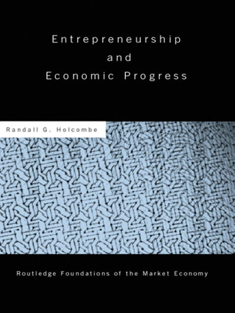Cover image for book Entrepreneurship and Economic Progress