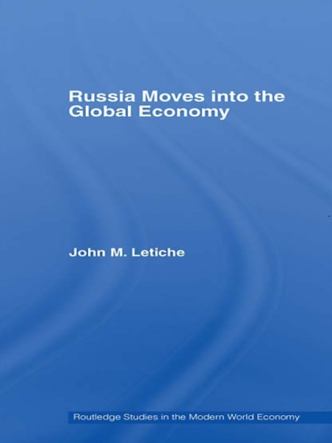 Cover image for book Russia Moves into the Global Economy