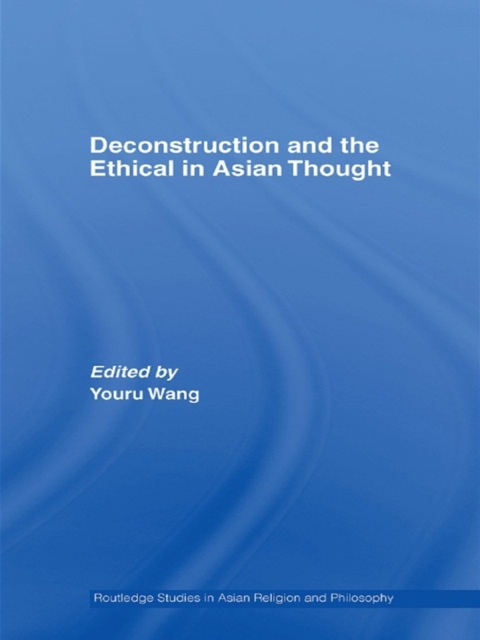 Cover image for book Deconstruction and the Ethical in Asian Thought