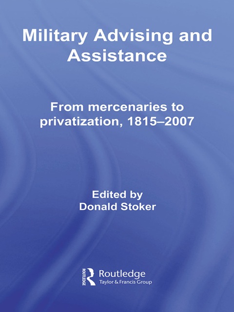 Cover image for book Military Advising and Assistance