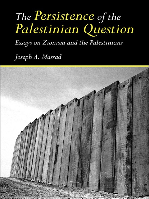 Cover image for book The Persistence of the Palestinian Question