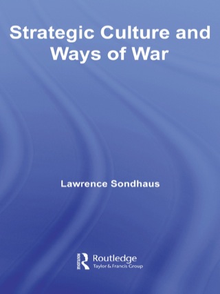 Strategic Culture and Ways of War