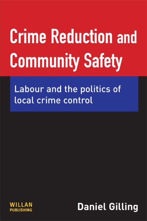 Cover image for book Crime Reduction and Community Safety