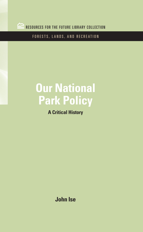 Cover image for book Our National Park Policy