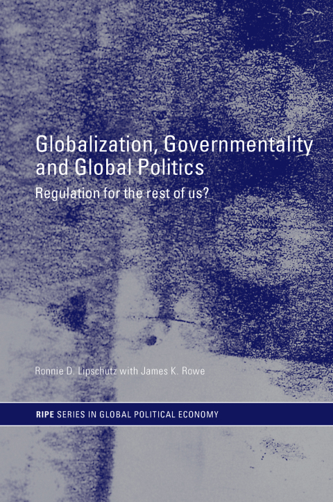 Cover image for book Globalization, Governmentality and Global Politics