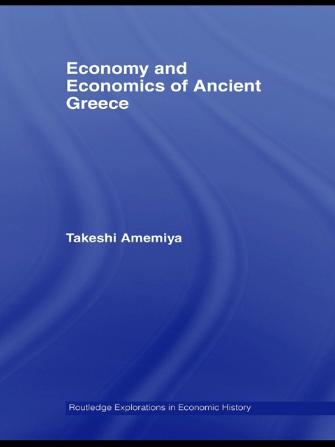 Cover image for book Economy and Economics of Ancient Greece