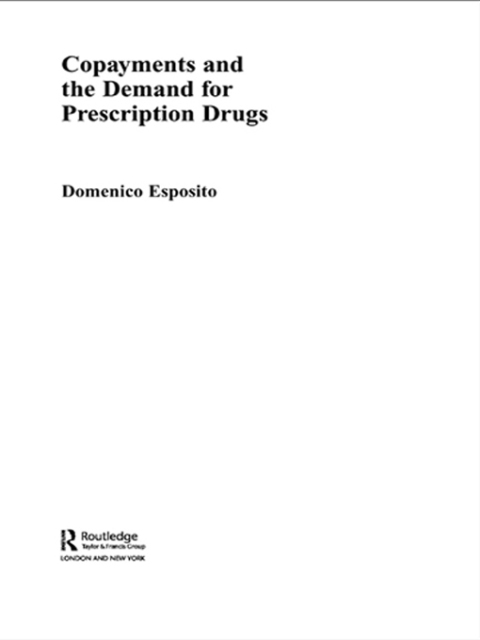 Cover image for book Copayments and the Demand for Prescription Drugs